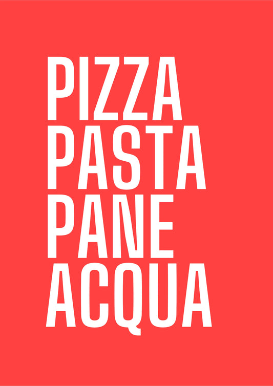 Pizza, Pasta, Pane, Acqua Poster