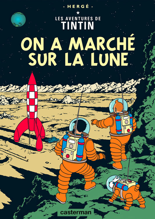 TINTIN: ON A MARCHE SUR LA LUNE